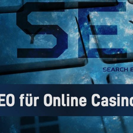 SEO für Online Casinos unerlässlich