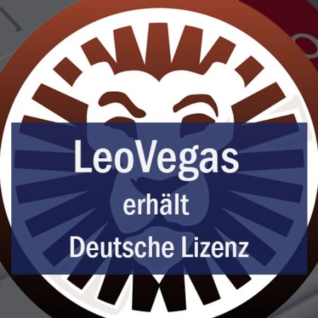 LeoVegas erhält deutsche Lizenz
